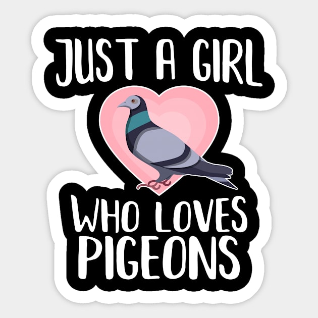 Just A Girl Who Loves Pigeons Sticker by PixelArt